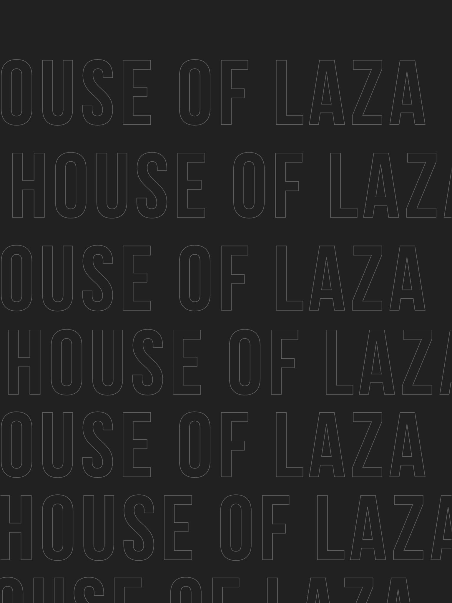 HOUSE OF LAZA